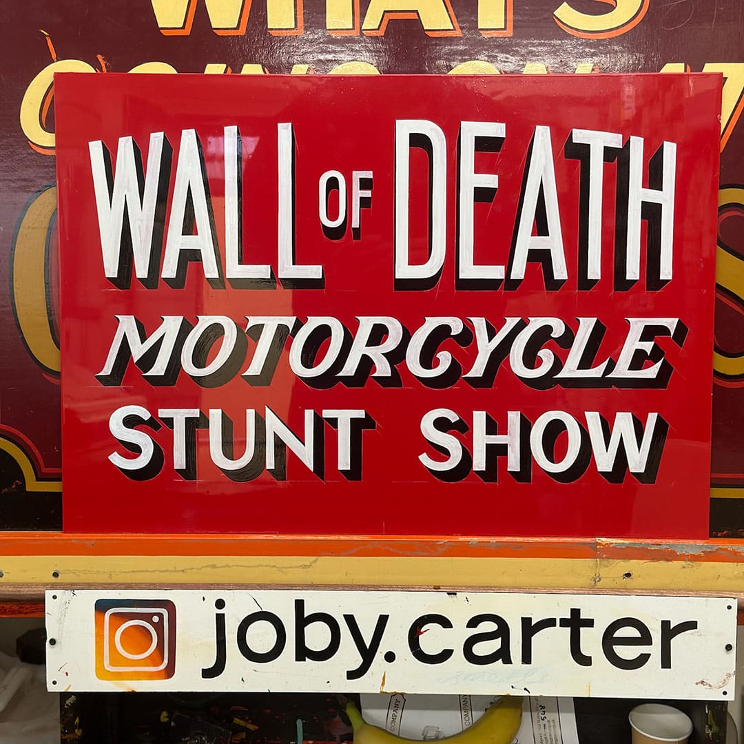 Joby Carter fine art prints Wall of Death original sign