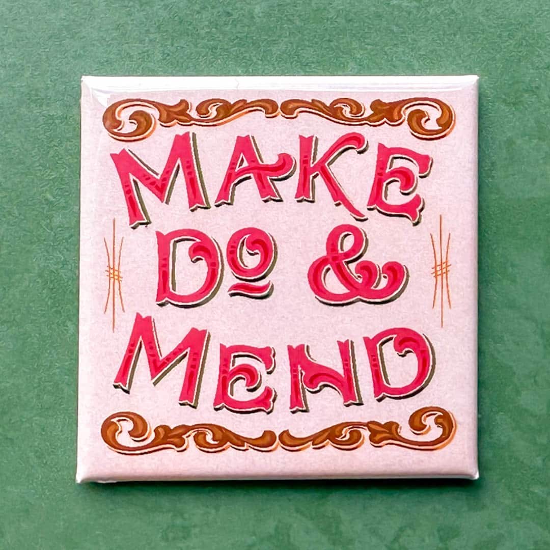 make do and mend magnet