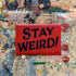 Joby Carter Stay Weird magnet