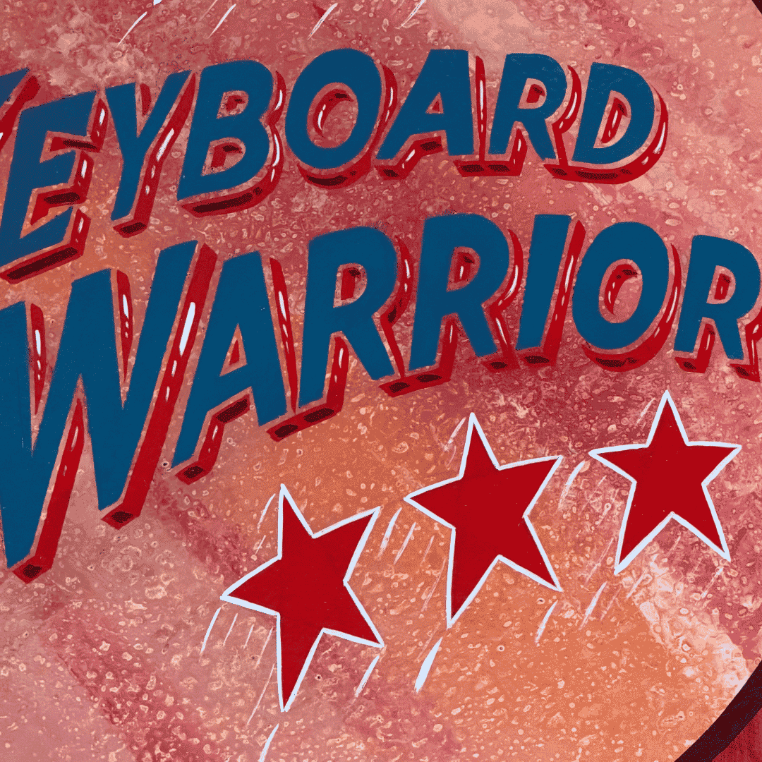 Keyboard Warrior- Original Painted Sign
