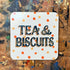 Art coaster with Tea & Biscuits
