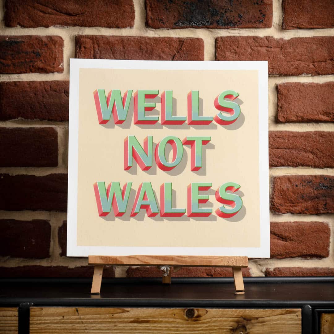 Wells not Wales