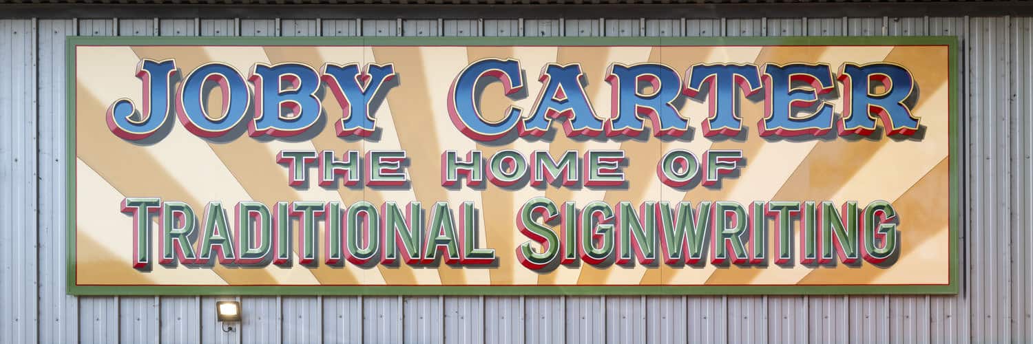 Joby Carter workshop sign: the home of traditional signwriting